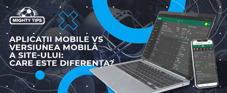 Aplicații mobile vs versiunea mobilă a site ului care este diferența