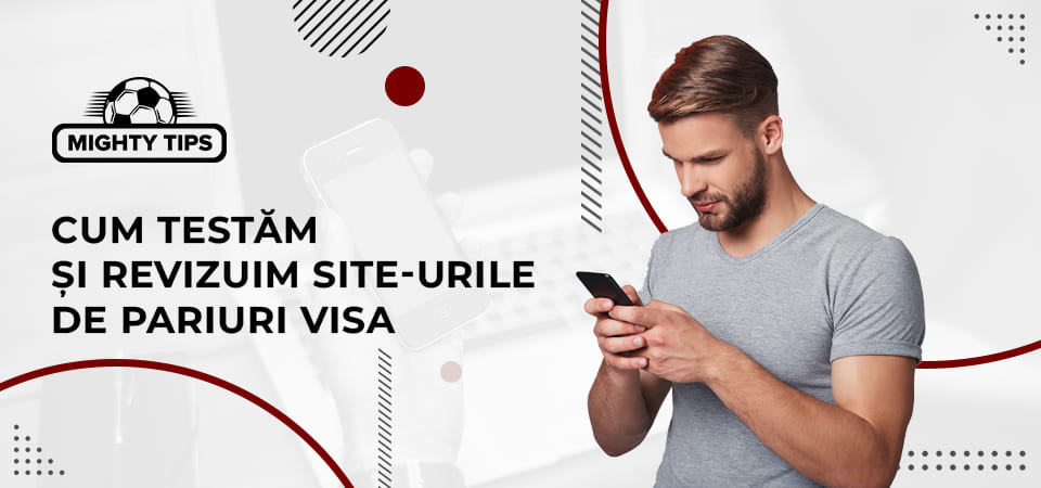 cum testam si revizuim site urile de pariuri visa